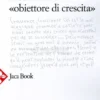 Incontri di un Obiettore di Crescita