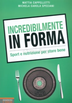 Incredibilmente in Forma