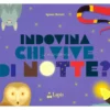 Indovina Chi Vive di Notte?