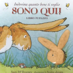 Indovina Quanto Bene ti Voglio - Sono Qui!
