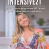 In Forma per Sempre con il Metodo Intensive 21