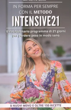 In Forma per Sempre con il Metodo Intensive 21