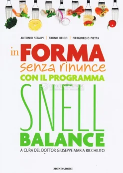 In Forma senza Rinunce con il Programma Snell Balance