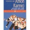 Iniziazione agli amori karmici
