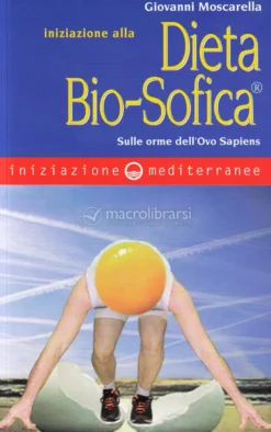 Iniziazione alla Dieta Bio-Sofica®