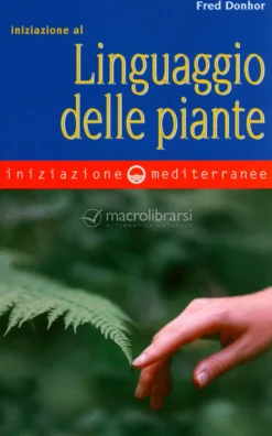 Iniziazione al Linguaggio delle Piante