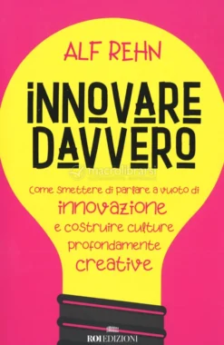 Innovare davvero