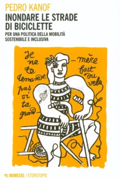 Inondare le Strade di Biciclette