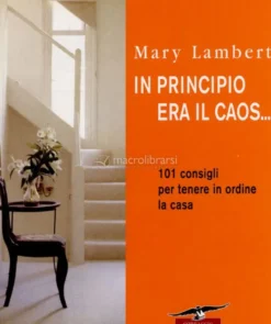 In Principio era il Caos...
