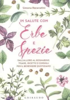 In Salute con Erbe e Spezie