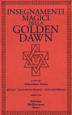 Insegnamenti Magici della Golden Dawn - Vol. 3