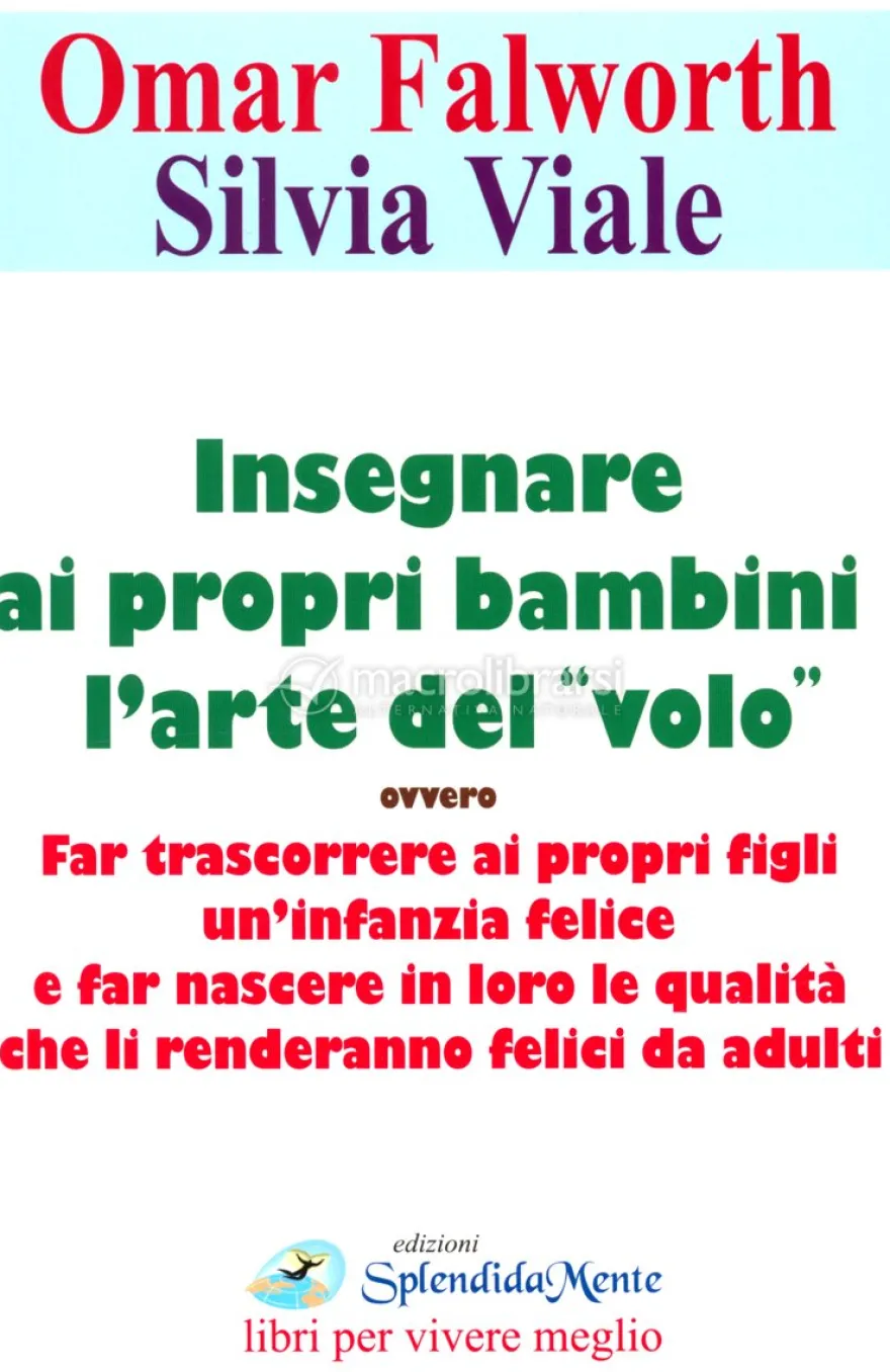 Insegnare ai Propri Bambini l'Arte del Volo