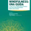 Insegnare Mindfulness: Una Guida