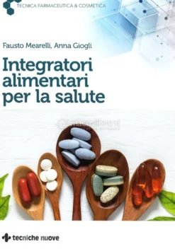 Integratori Alimentari per la Salute