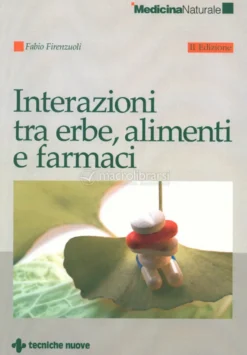 Interazioni tra Erbe, Alimenti e Farmaci