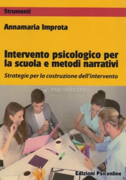 Intervento Psicologico per la Scuola e Metodi Narrativi