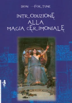 Introduzione alla Magia Cerimoniale