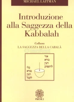 Introduzione alla Saggezza della Kabbalah