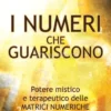 I Numeri che Guariscono