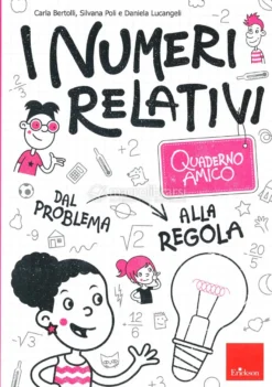 I Numeri Relativi - Quaderno Amico