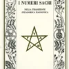 I Numeri Sacri nella Tradizione Pitagorica Massonica