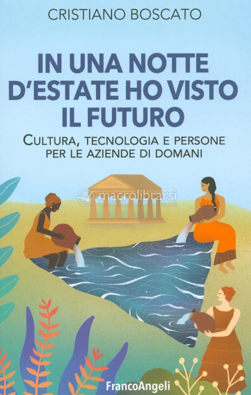 In una Notte d’Estate Ho Visto il Futuro