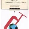 I Nuovi Limiti dello Sviluppo