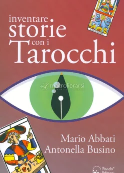 Inventare Storie con i Tarocchi