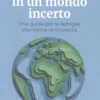 Investire in un Mondo Incerto