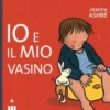Io e il Mio Vasino