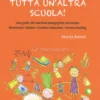 Io Scelgo tutta un'Altra Scuola!
