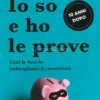 Io So e Ho le Prove
