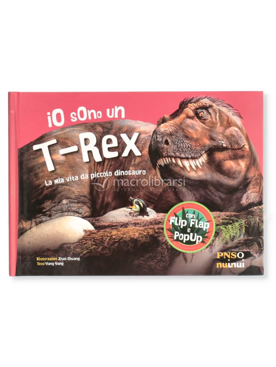 Io Sono un T-Rex - La Mia Vita da Piccolo Dinosauro