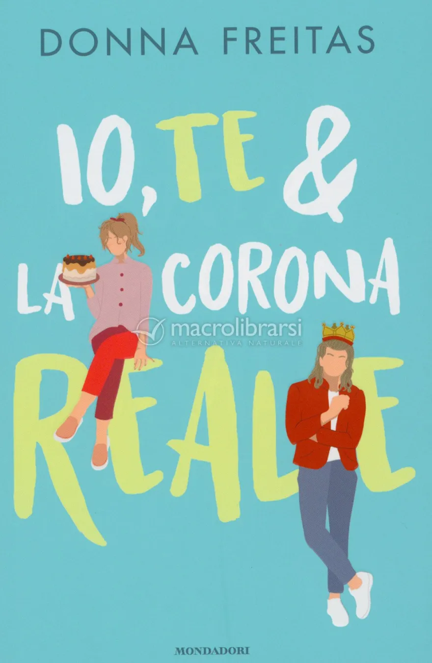 Io, Te e la Corona Reale