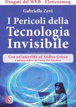 I Pericoli della Tecnologia Invisibile