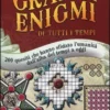 I Più Grandi Enigmi di Tutti i Tempi
