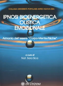 Ipnosi Bioenergetica Olistica Emozionale