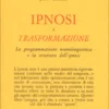 Ipnosi e Trasformazione