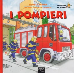 I Pompieri - Scopri e Impara