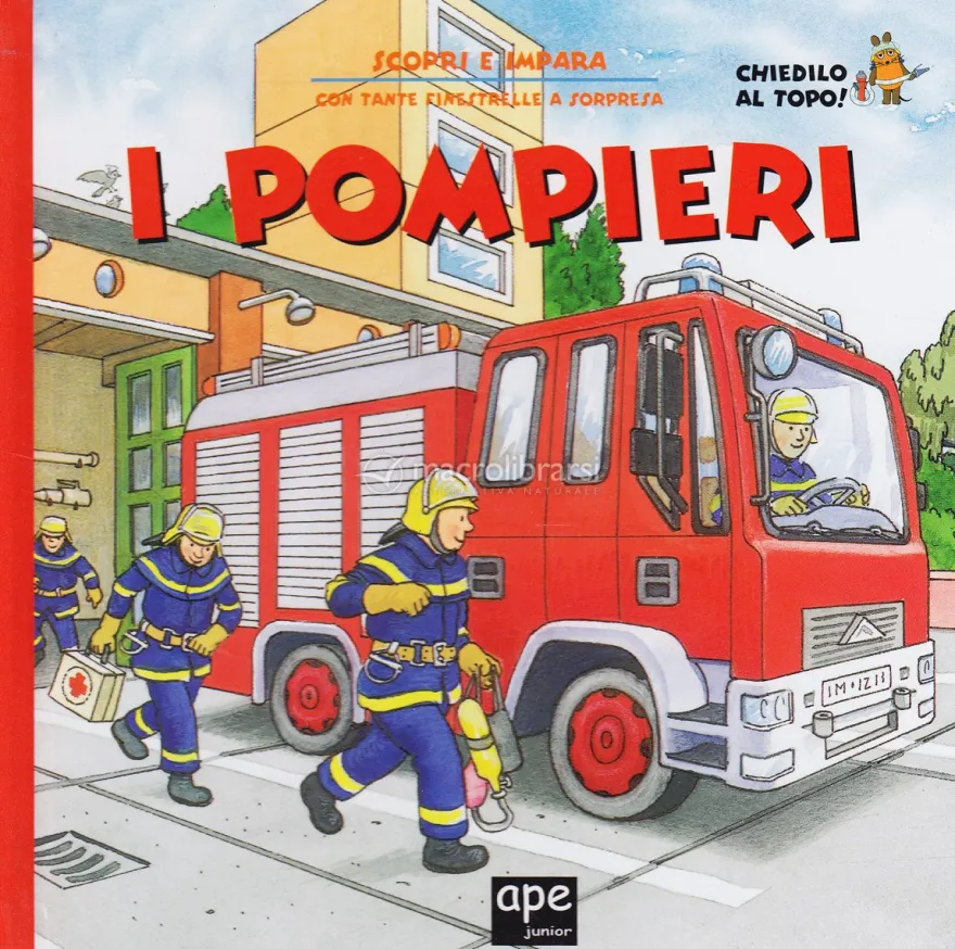 I Pompieri - Scopri e Impara
