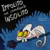Ippolito, un Camaleonte Insolito