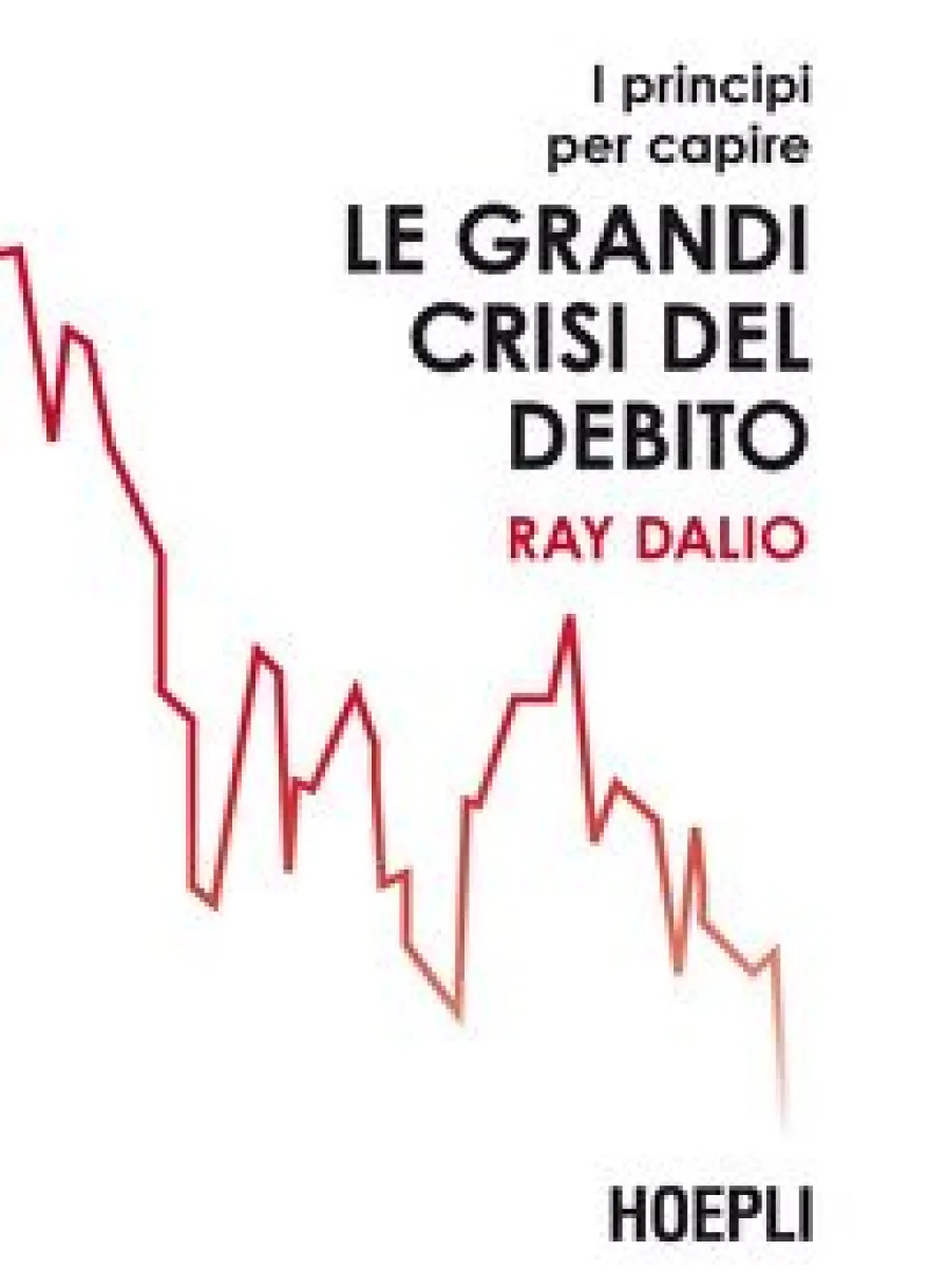 I Principi Per Capire Le Grandi Crisi Del Debito