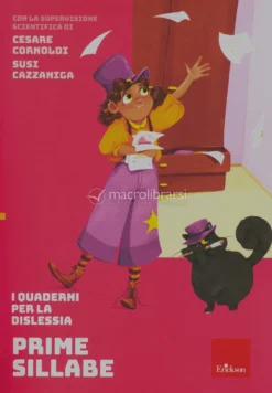 I Quaderni per la Dislessia - Prime Sillabe