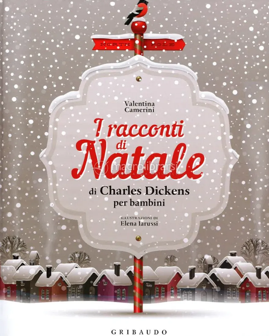 I Racconti di Natale di Charles Dickens per Bambini