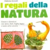 I Regali della Natura