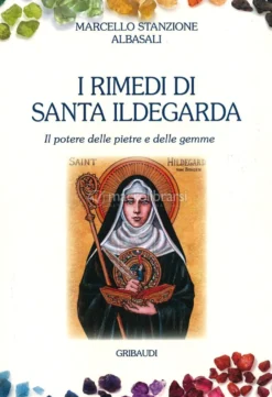 I Rimedi di Santa Ildegarda