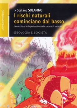 I Rischi Naturali Cominciano dal Basso