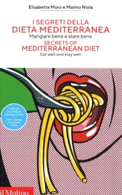 I Segreti della Dieta Mediterranea - Secrets of Mediterranean Diet