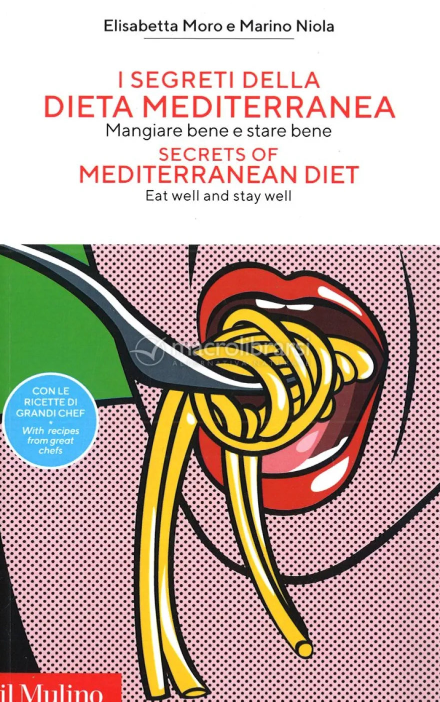 I Segreti della Dieta Mediterranea - Secrets of Mediterranean Diet