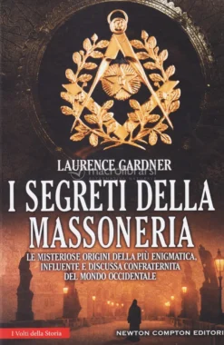 I Segreti della Massoneria